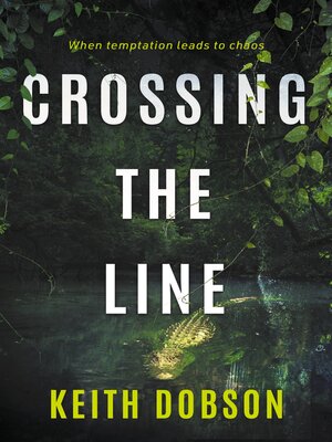 cover image of Crossing the Line